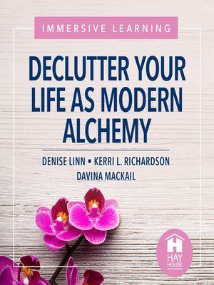 cover image of Declutter Your Life As Modern Alchemy